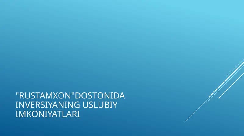 Rustamxon dostonida inversiyaning uslubiy imkoniyatlari