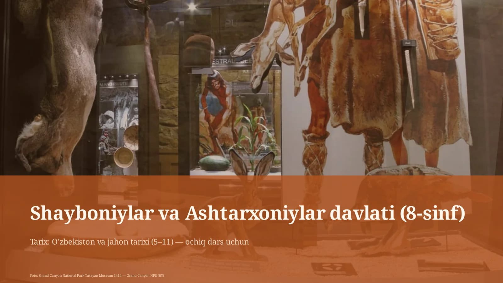 Shayboniylar va Ashtarxoniylar davlati (8-sinf)