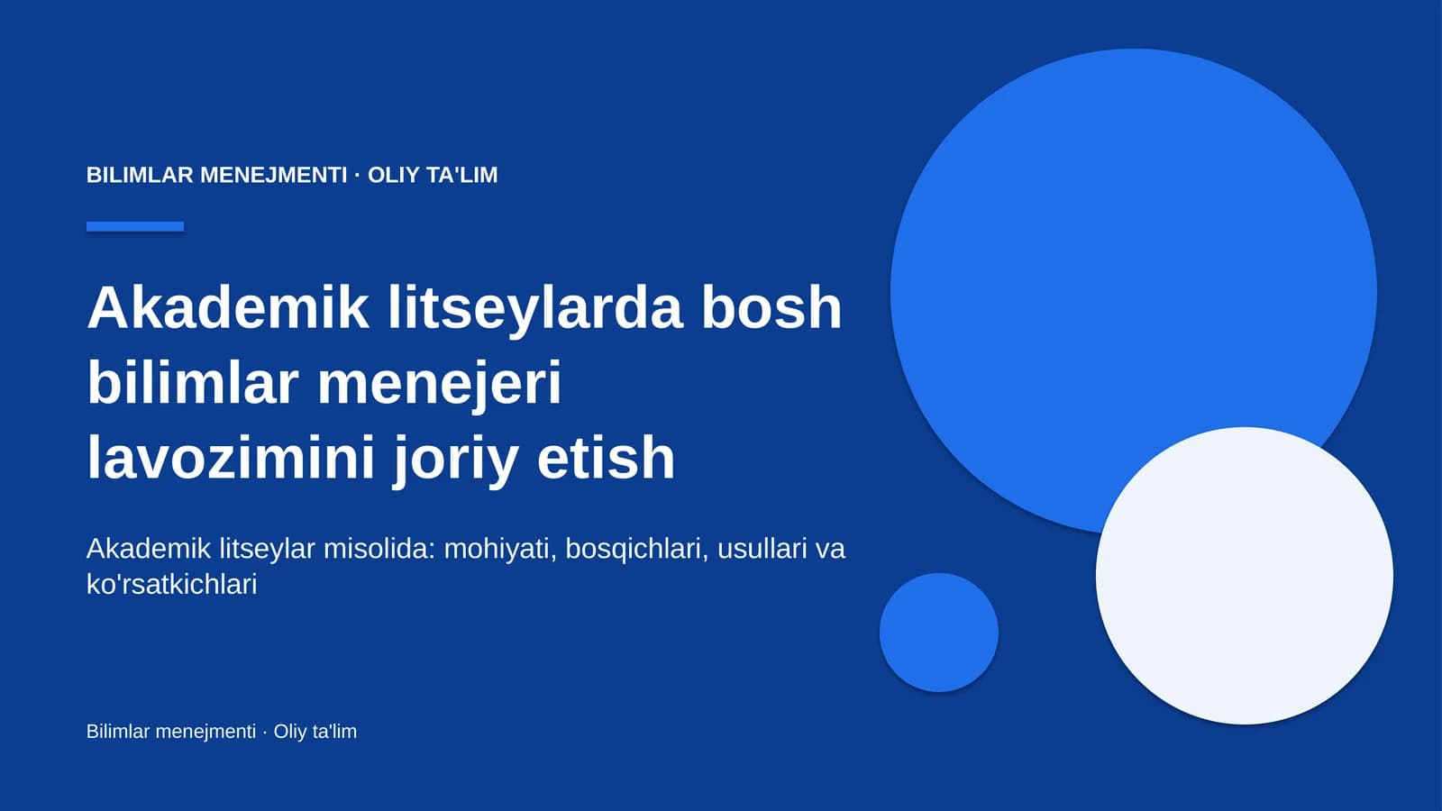 Akademik litseylarda bosh bilimlar menejeri lavozimini joriy etish