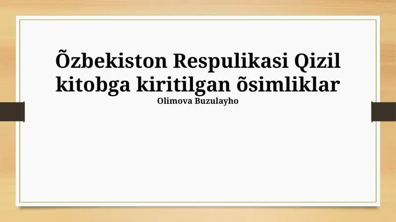 Oʻzbekiston Respulikasi Qizil kitobga kiritilgan õsimliklar