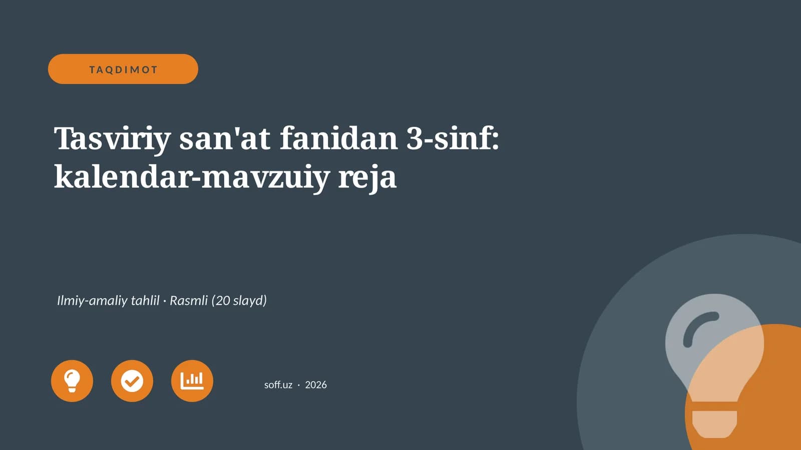 Tasviriy san'at fanidan 3-sinf: kalendar-mavzuiy reja