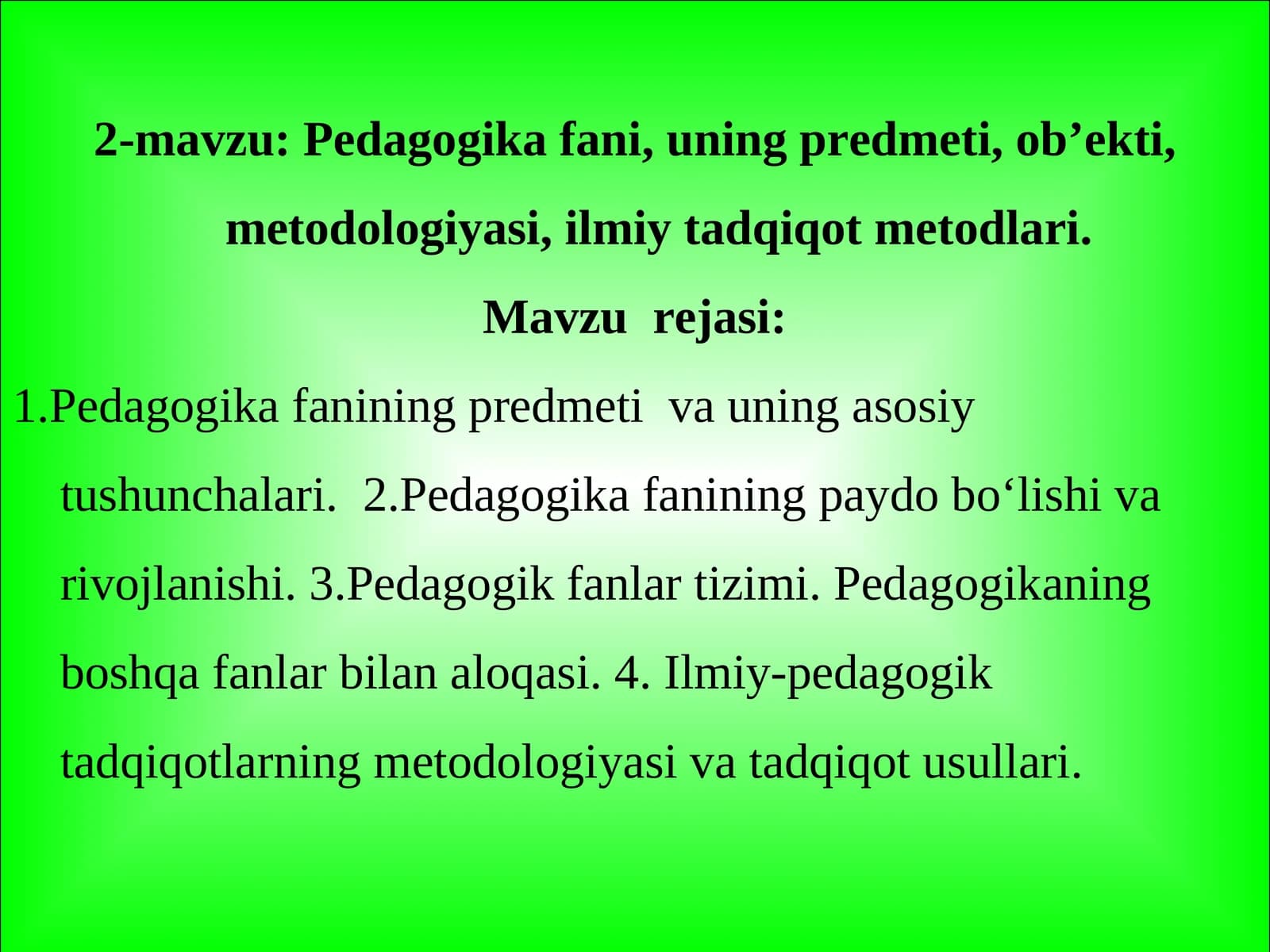 Pedagogika fanining predmeti va metodologiyasi