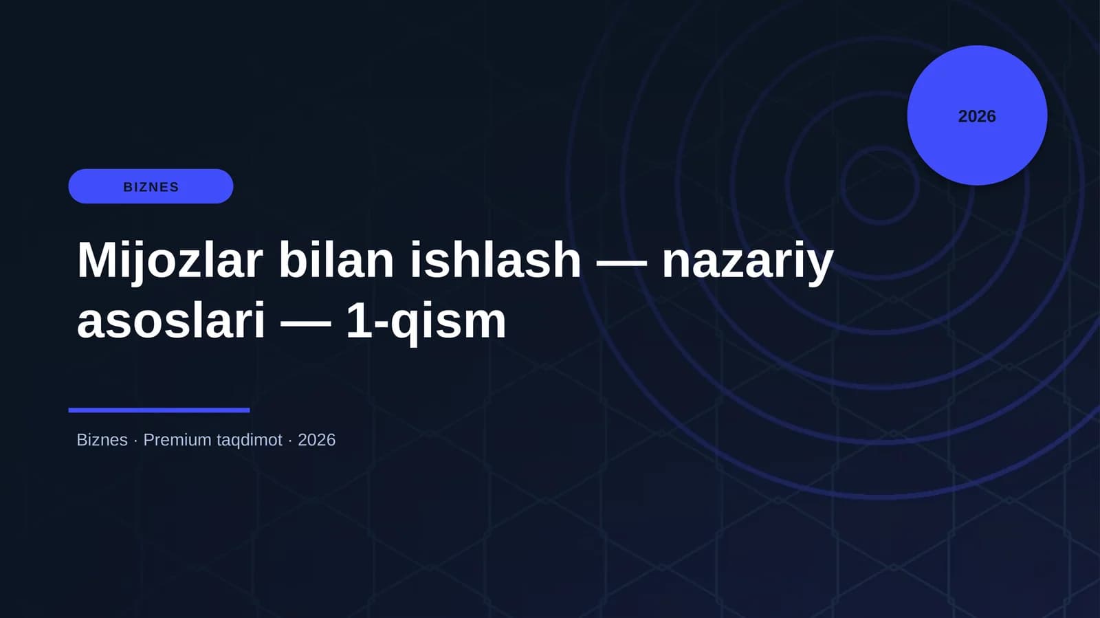 Mijozlar bilan ishlash — nazariy asoslari — 1-qism