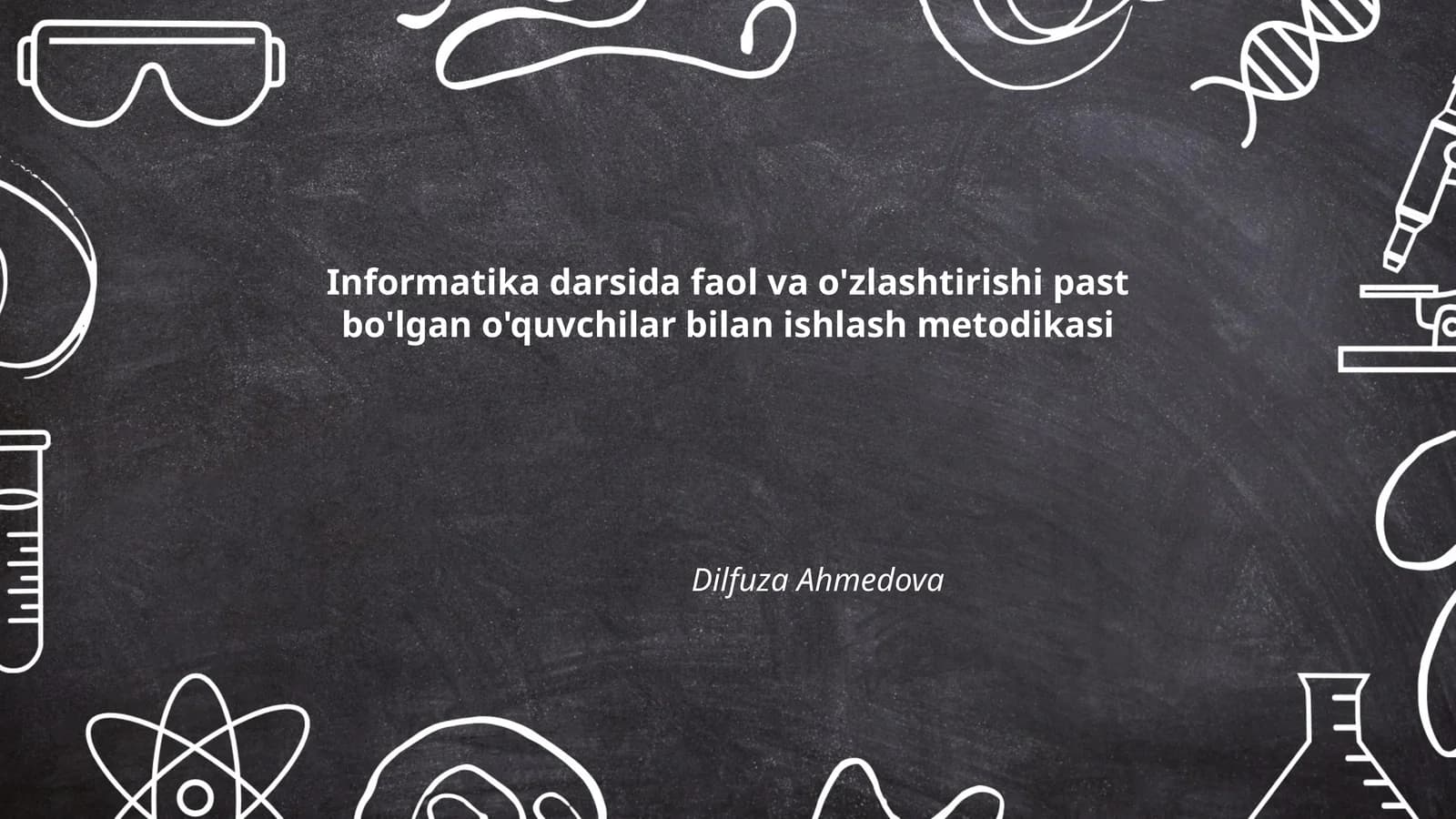 Informatika darsida faol va o'zlashtirishi past bo'lgan o'quvchilar bilan ishlash metodikasi
