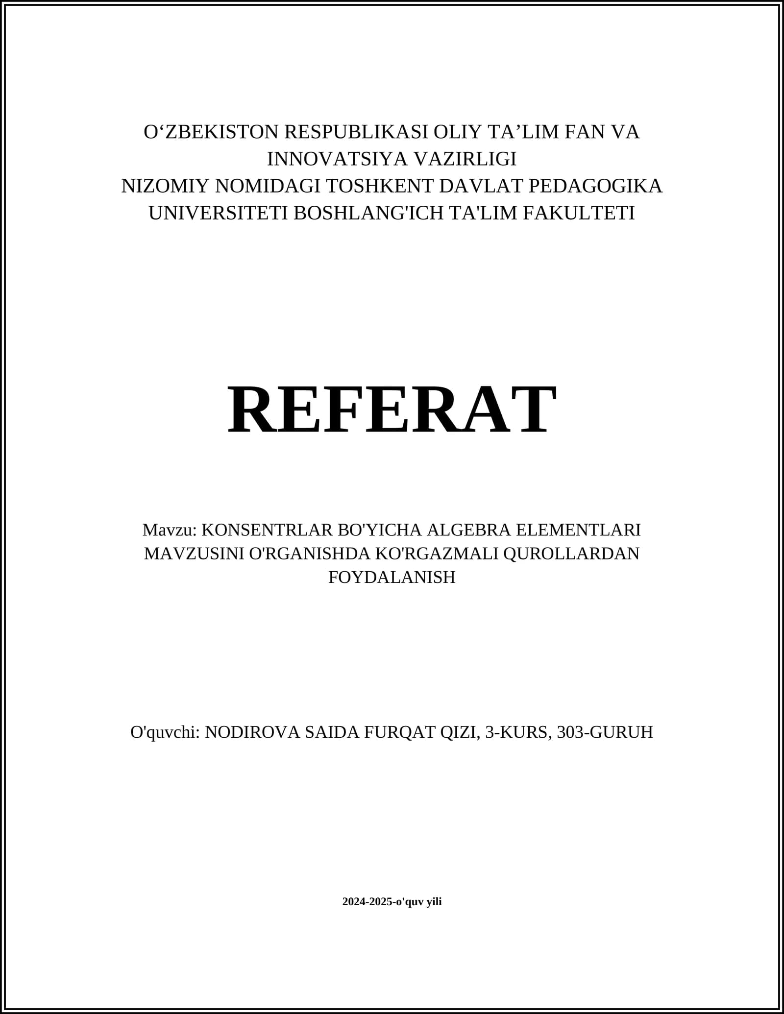 KONSENTRLAR BO'YICHA ALGEBRA ELEMENTLARI MAVZUSINI O'RGANISHDA KO'RGAZMALI QUROLLARDAN FOYDALANISH
