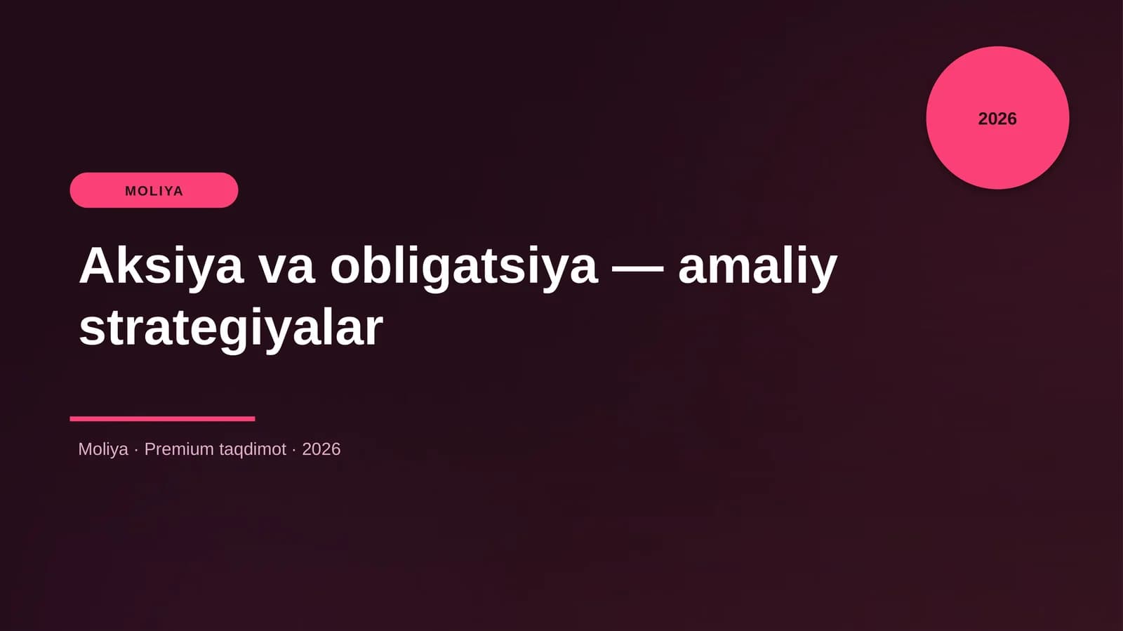 Aksiya va obligatsiya — amaliy strategiyalar