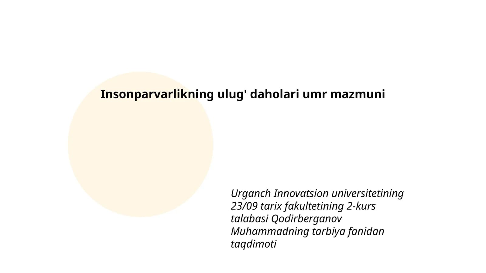 Insonparvarlikning ulug' daholari umr mazmuni