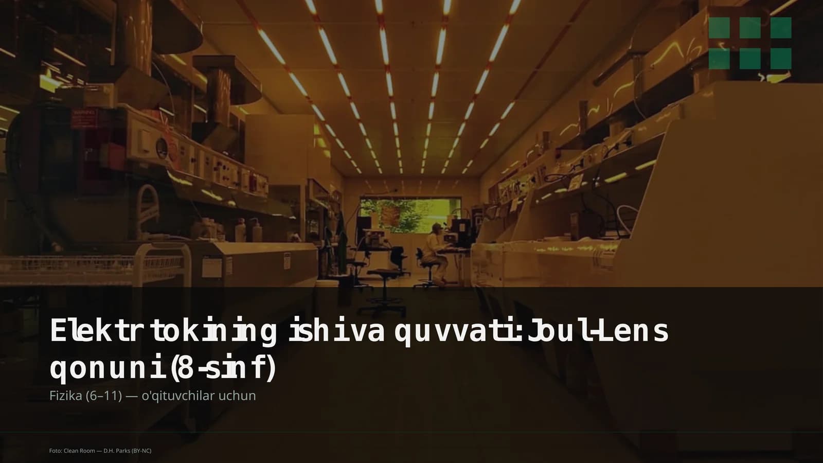 Elektr tokining ishi va quvvati: Joul-Lens qonuni (8-sinf)