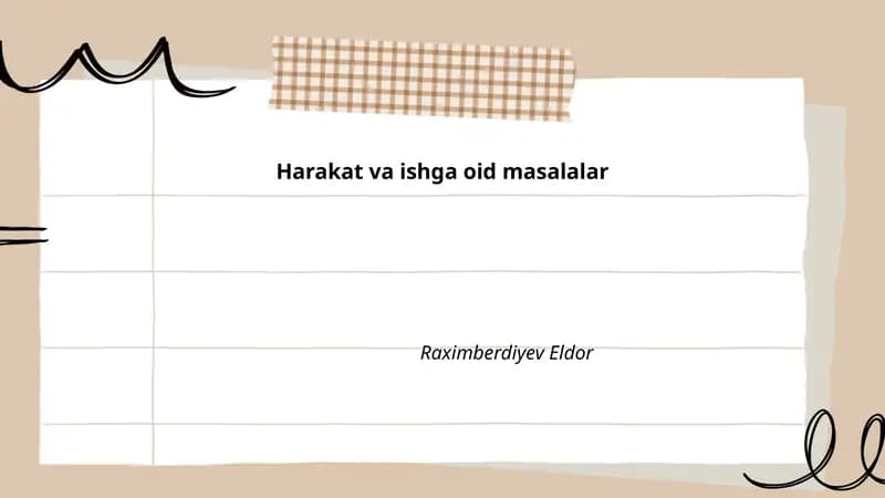Harakat va ishga oid masalalar