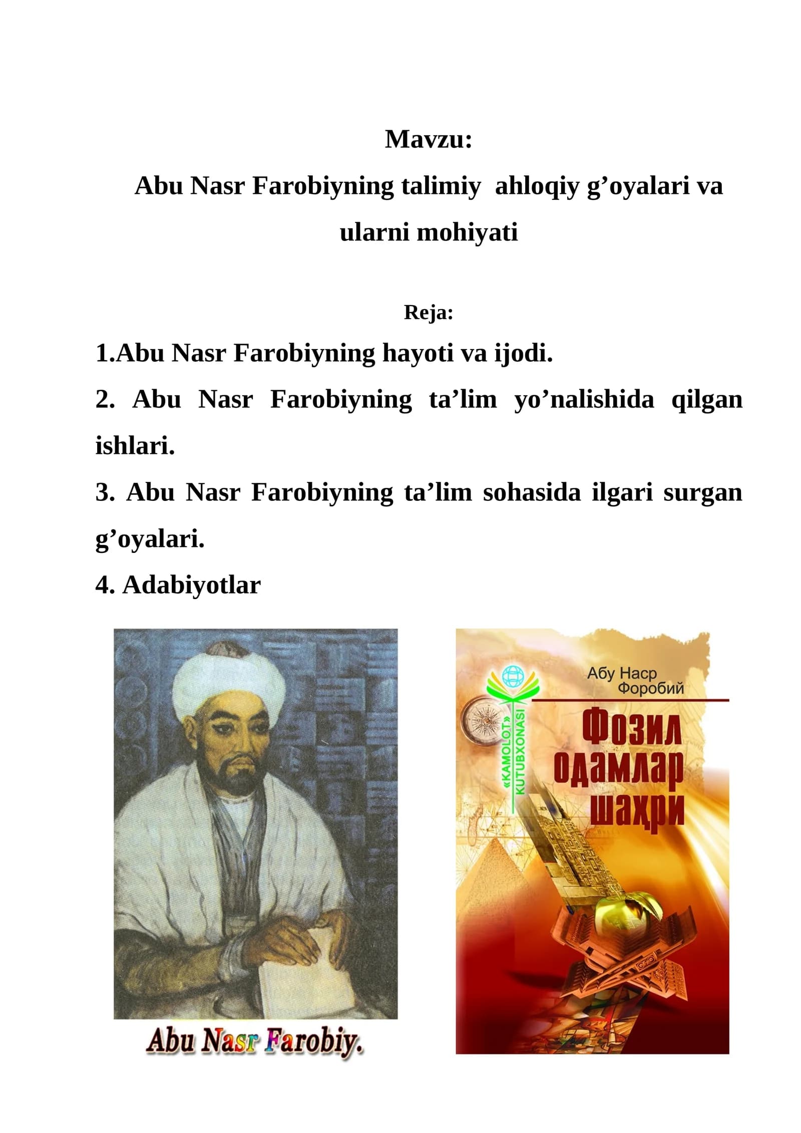 Abu Nasr Farobiyning talimiy ahloqiy g’oyalari va ularni mohiyati