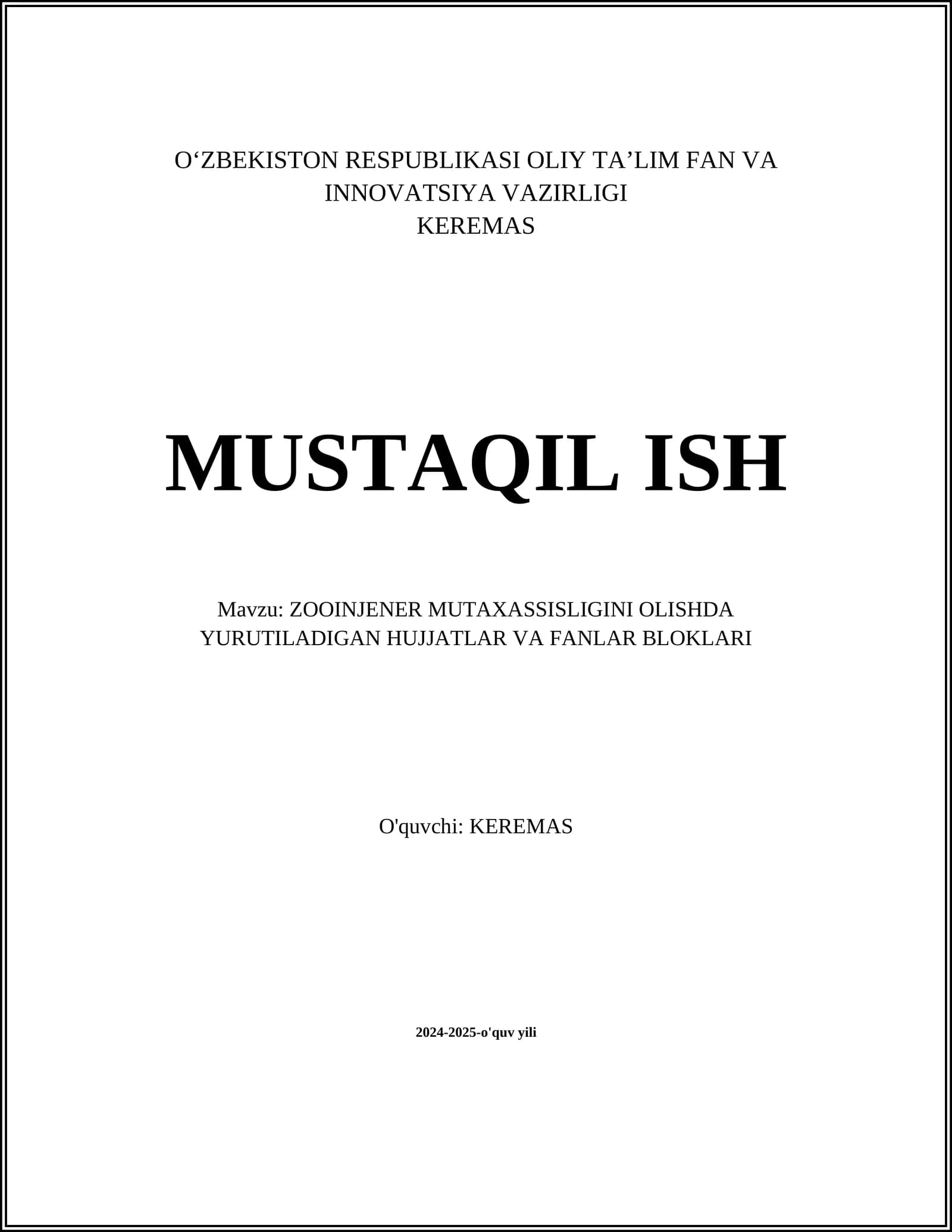 ZOOINJENER MUTAXASSISLIGINI OLISHDA YURUTILADIGAN HUJJATLAR VA FANLAR BLOKLARI