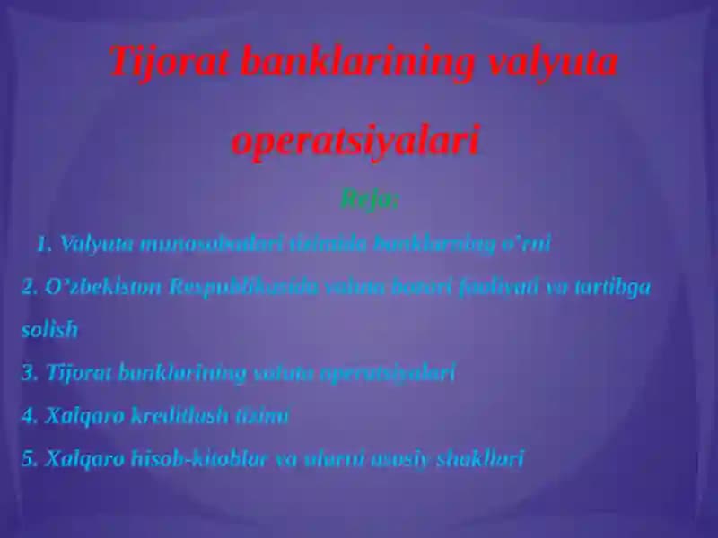 Tijorat banklarining valyuta operatsiyalari