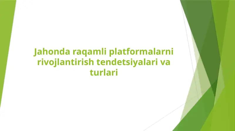 Jahonda raqamli platformalarni rivojlantirish tendetsiyalari va turlari