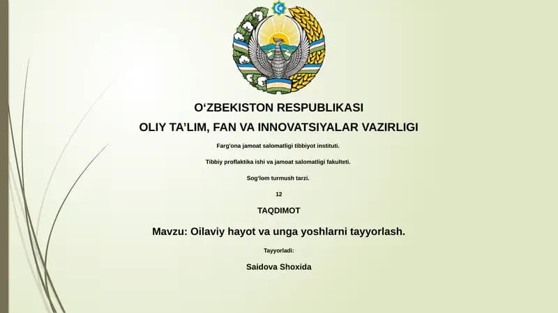 Oilaviy hayot va unga yoshlarni tayyorlash