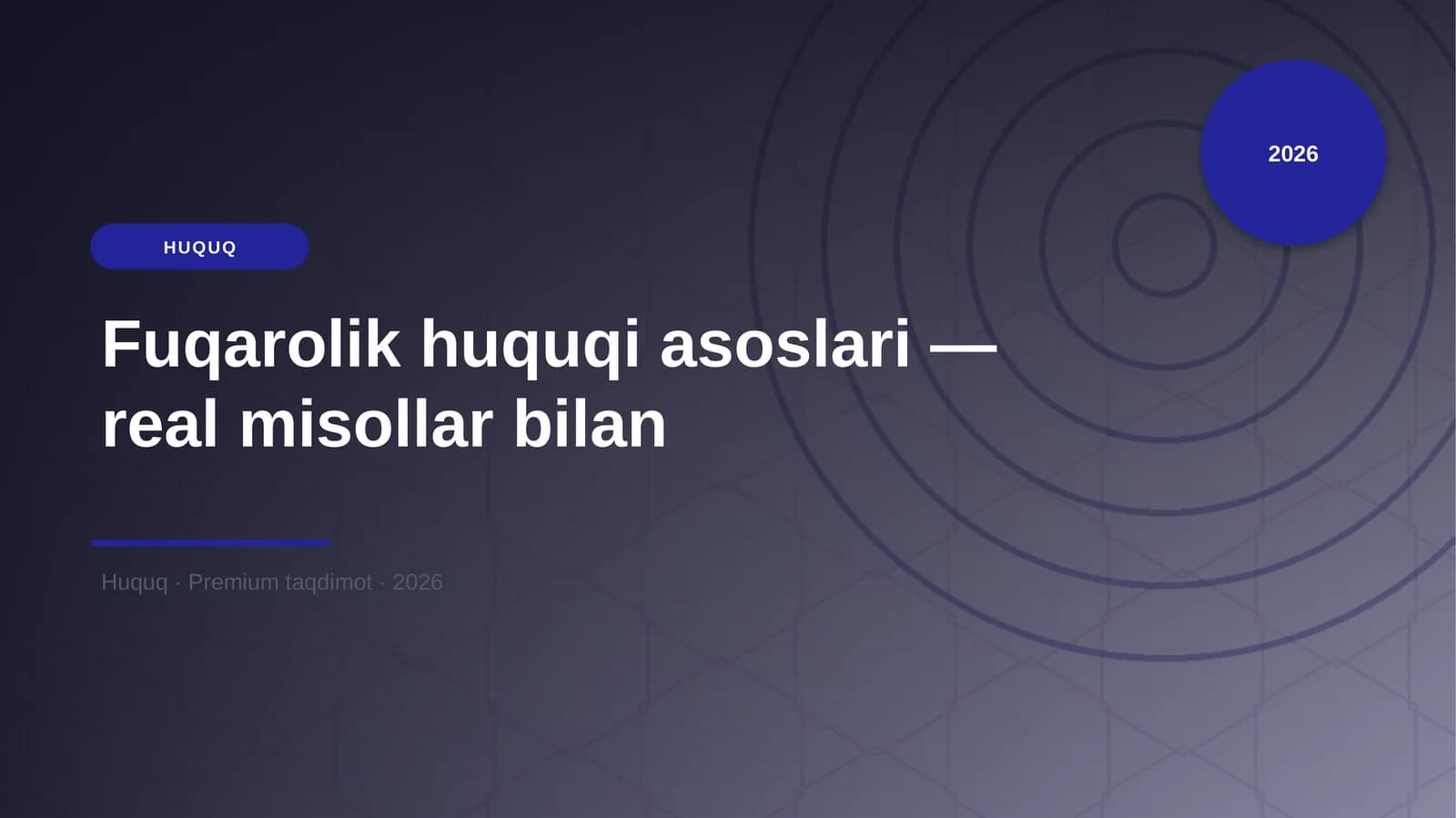 Fuqarolik huquqi asoslari — real misollar bilan