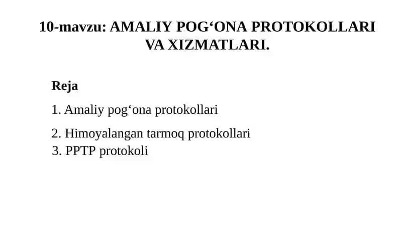 AMALIYPOG‘ONAPROTOKOLLARI VA XIZMATLARI