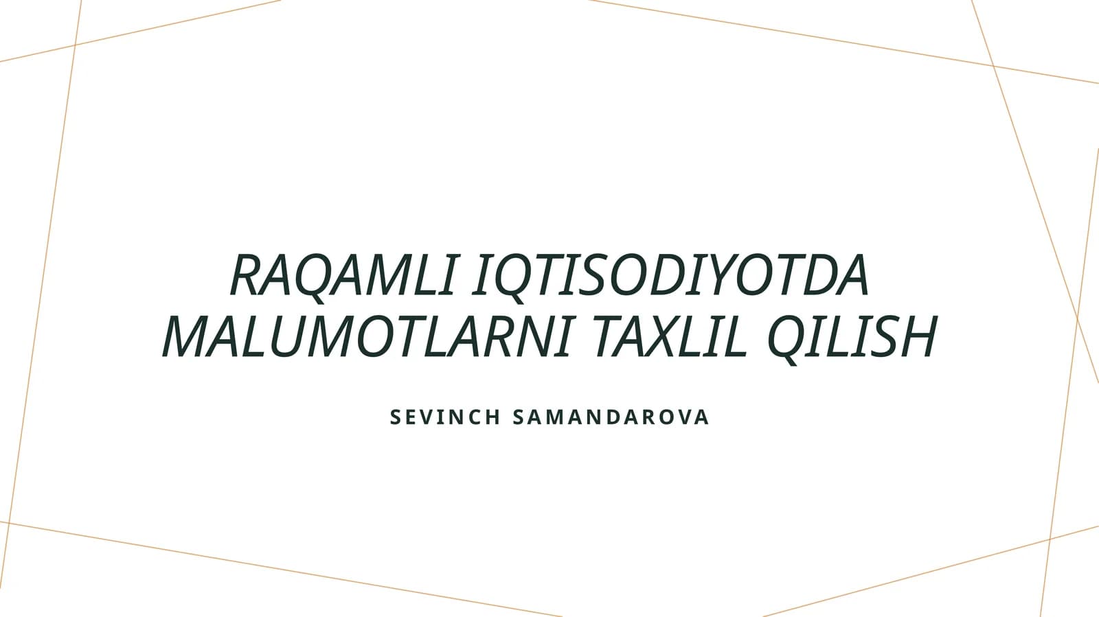 Raqamli iqtisodiyotda malumotlarni taxlil qilish