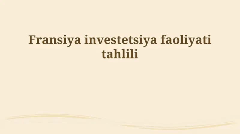 Fransiya investetsiya faoliyati tahlili