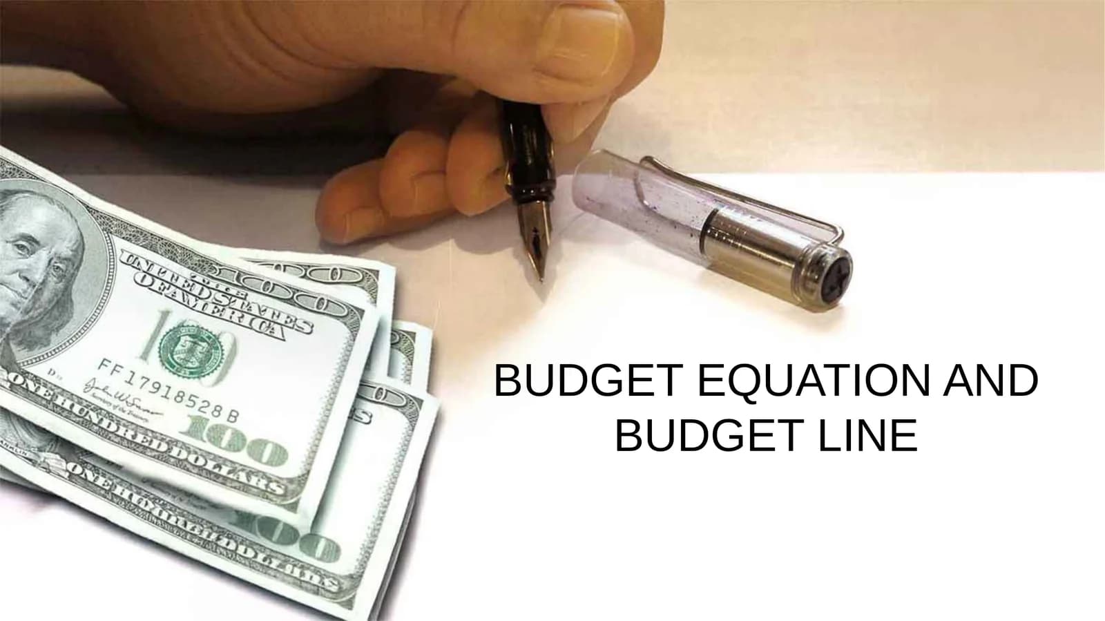 BUDGET EQUATION AND BUDGET LINE