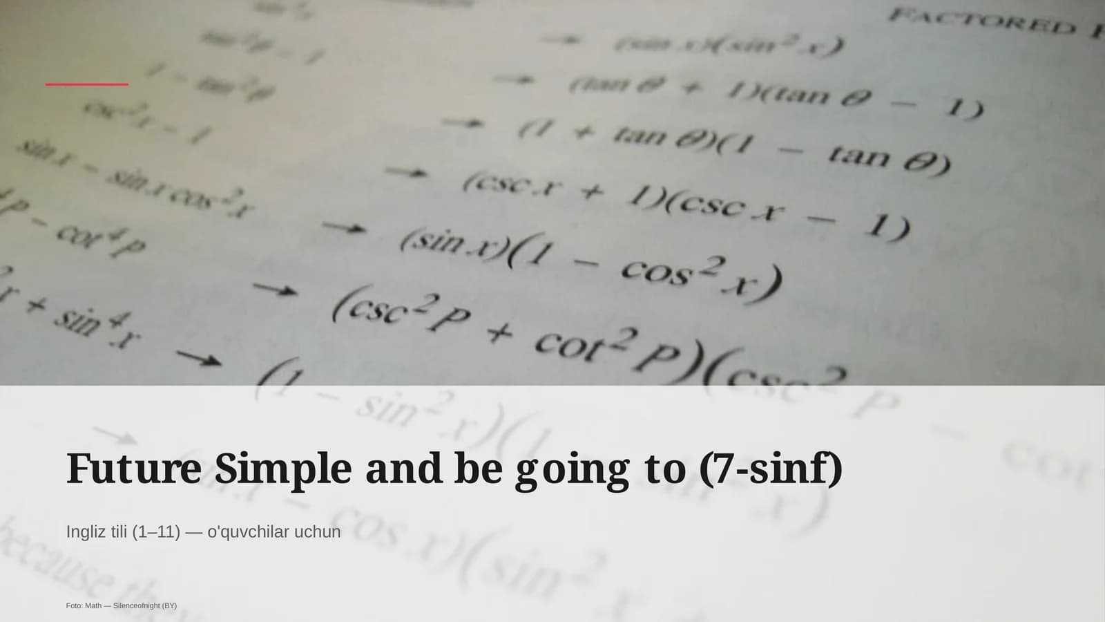 Future Simple and be going to (7-sinf)