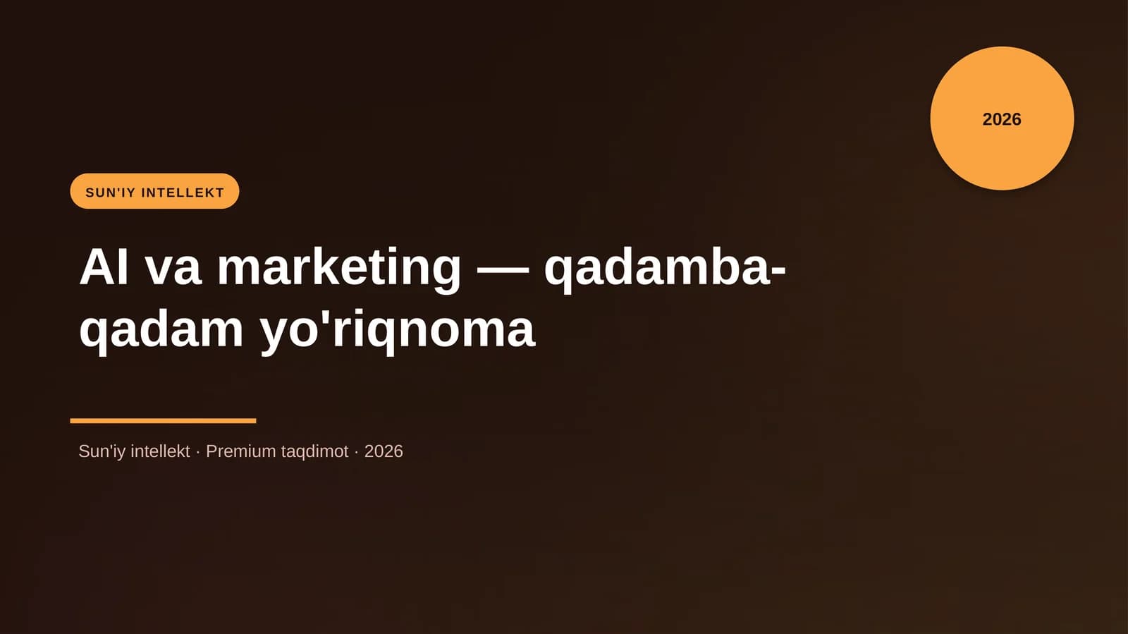 AI va marketing — qadamba-qadam yo'riqnoma