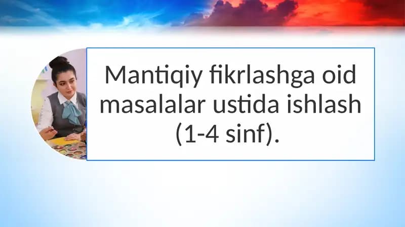 Boshlang‘ich sinflarda mantiqiy fikrlash