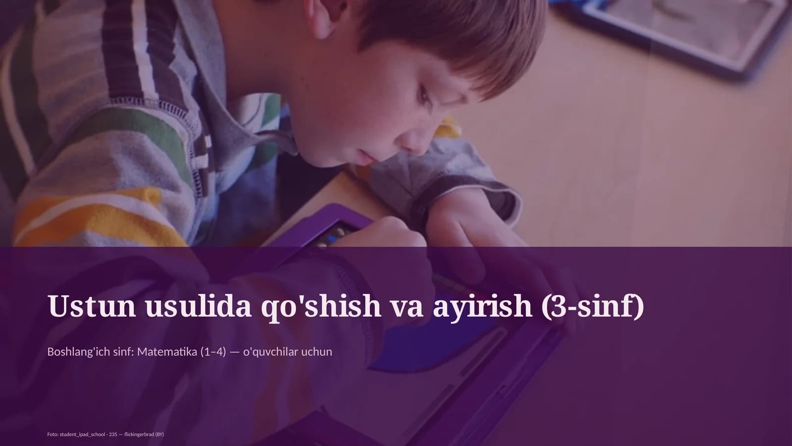 Ustun usulida qo'shish va ayirish (3-sinf)