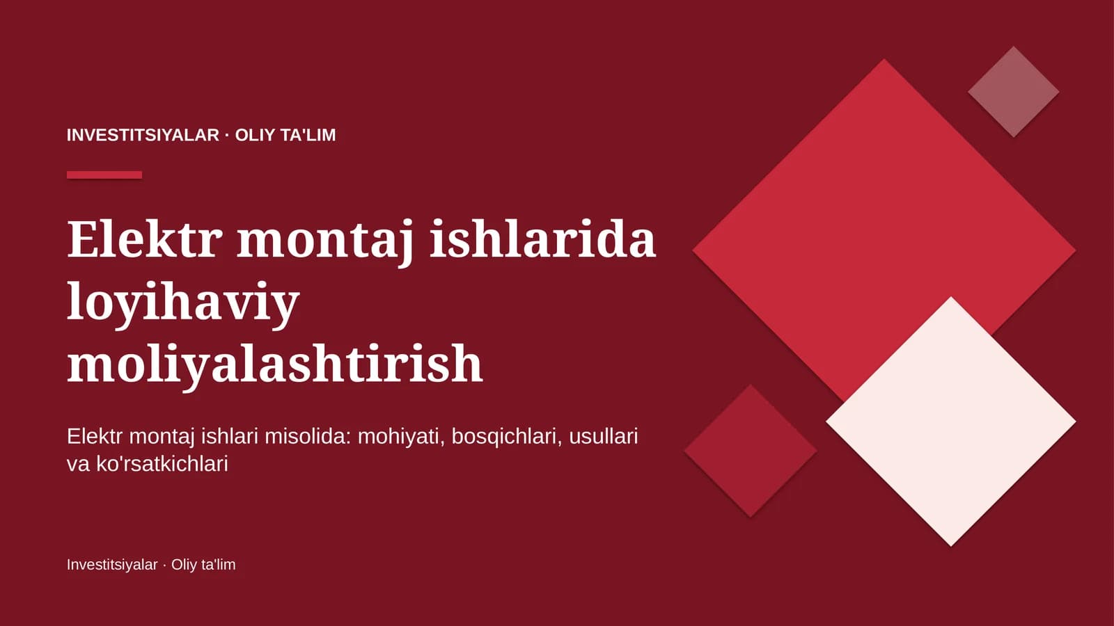 Elektr montaj ishlarida loyihaviy moliyalashtirish