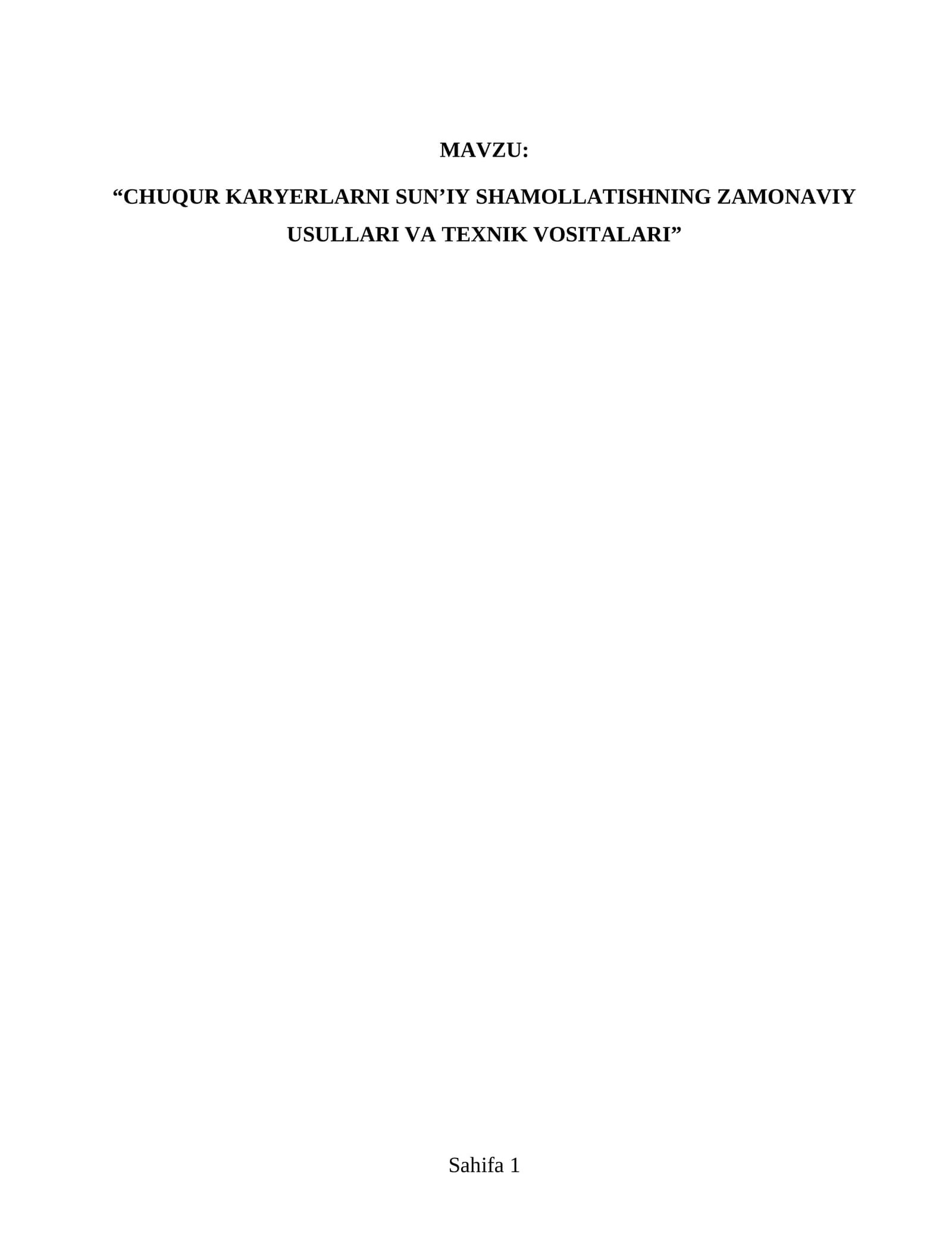 CHUQUR KARYERLARNI SUN’IY SHAMOLLATISHNING ZAMONAVIY USULLARI VA TEXNIK VOSITALARI