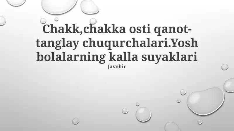 Chakk,chakka osti qanot-tanglay chuqurchalari.Yosh bolalarning kalla suyaklari Javohir