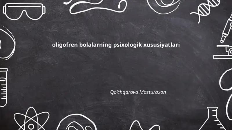 Psixologik xususiyatlari