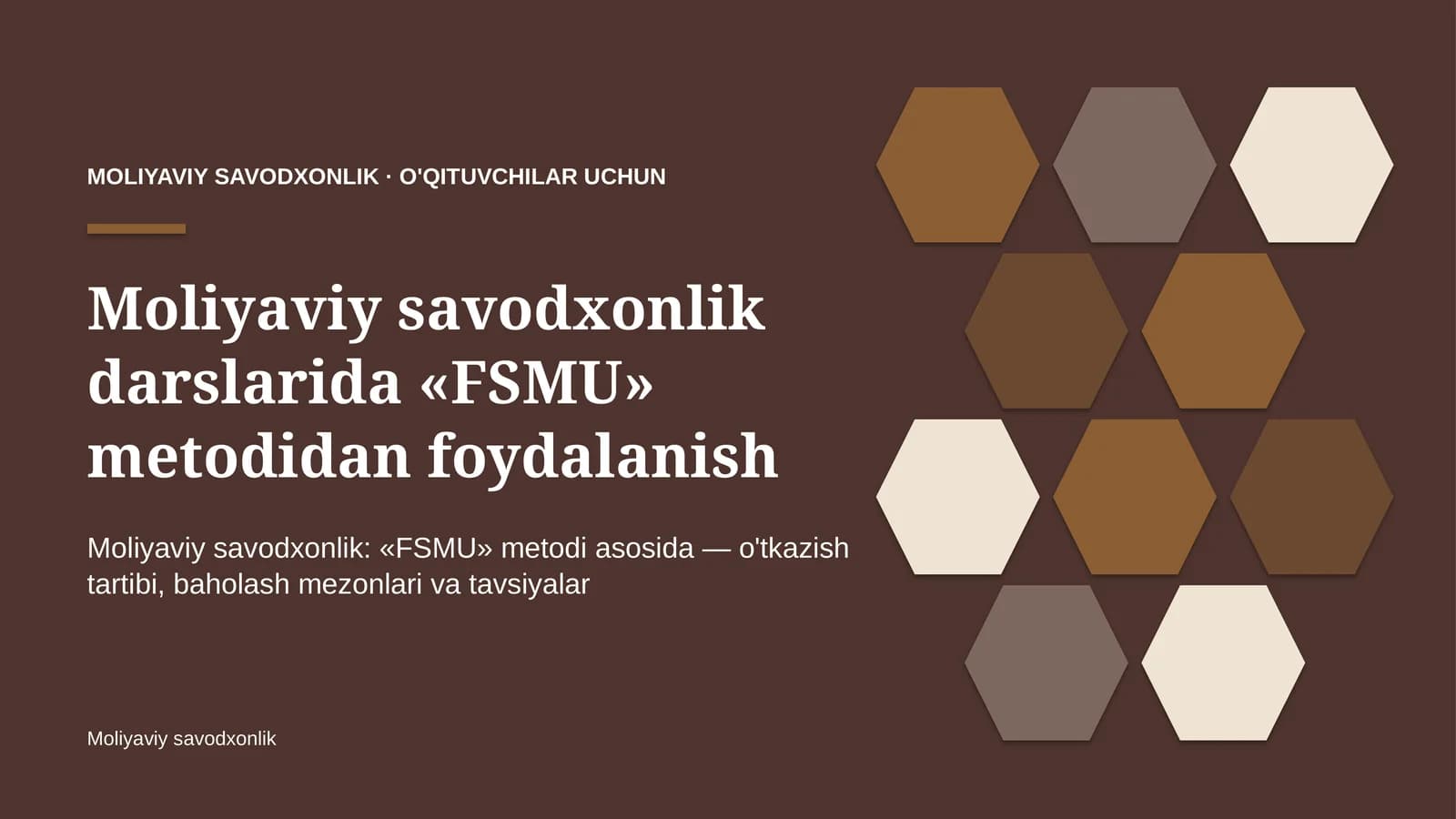 moliyaviy savodxonlik darslarida fsmu metodidan foydalanish 2089