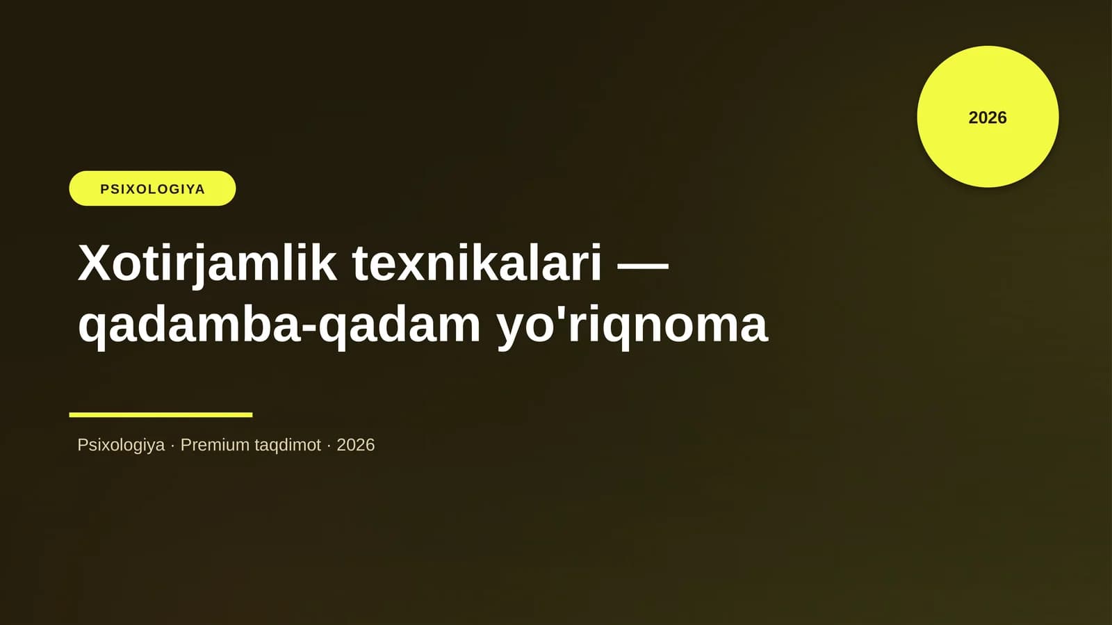 Xotirjamlik texnikalari — qadamba-qadam yo'riqnoma