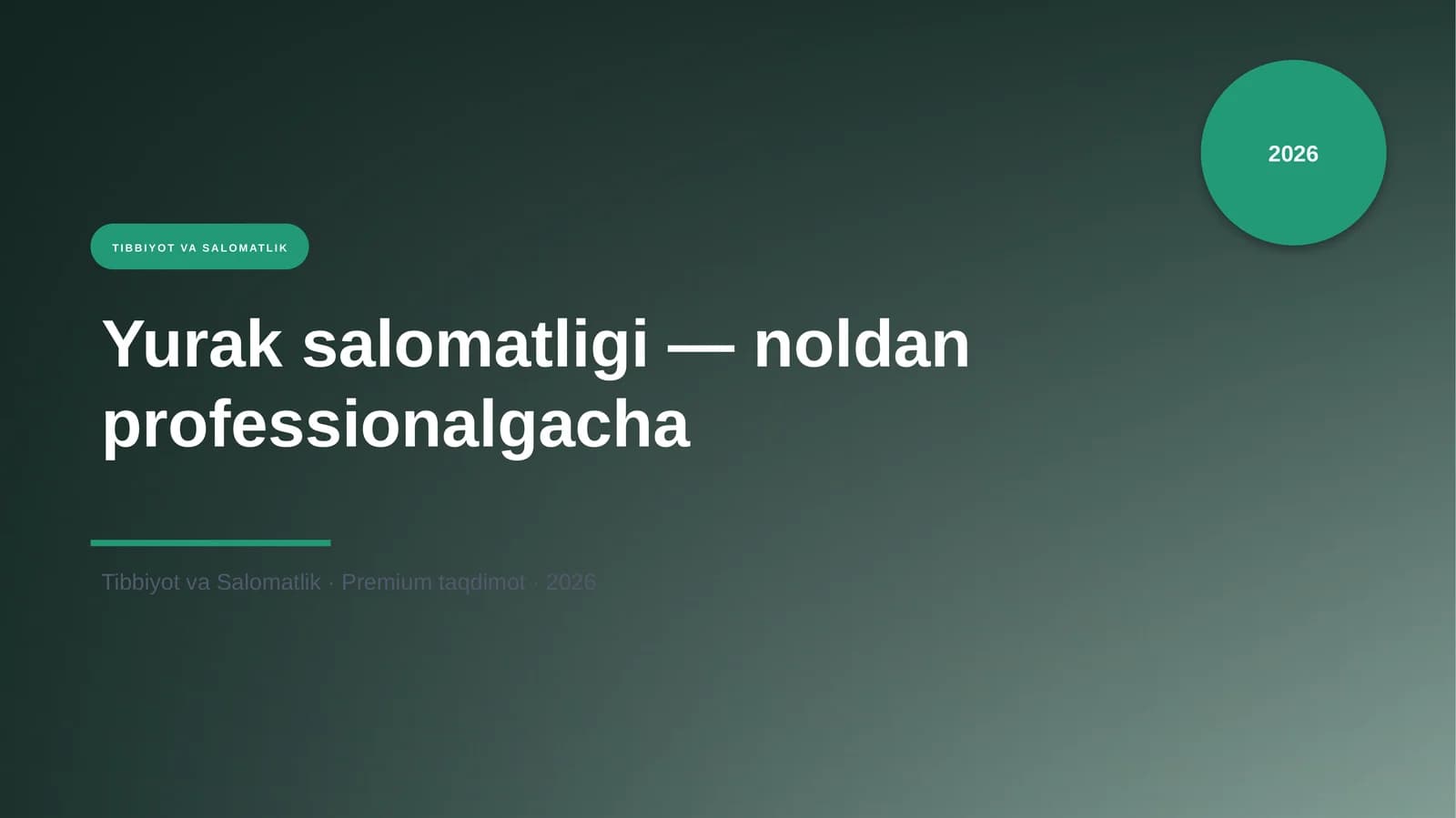 Yurak salomatligi — noldan professionalgacha