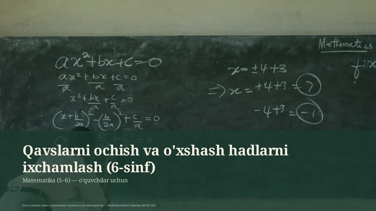 Qavslarni ochish va o'xshash hadlarni ixchamlash (6-sinf)