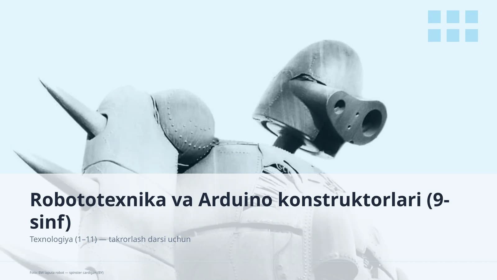 Robototexnika va Arduino konstruktorlari (9-sinf)