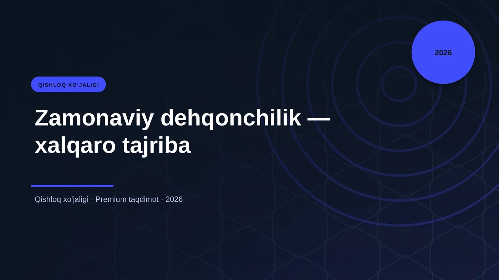 Zamonaviy dehqonchilik — xalqaro tajriba