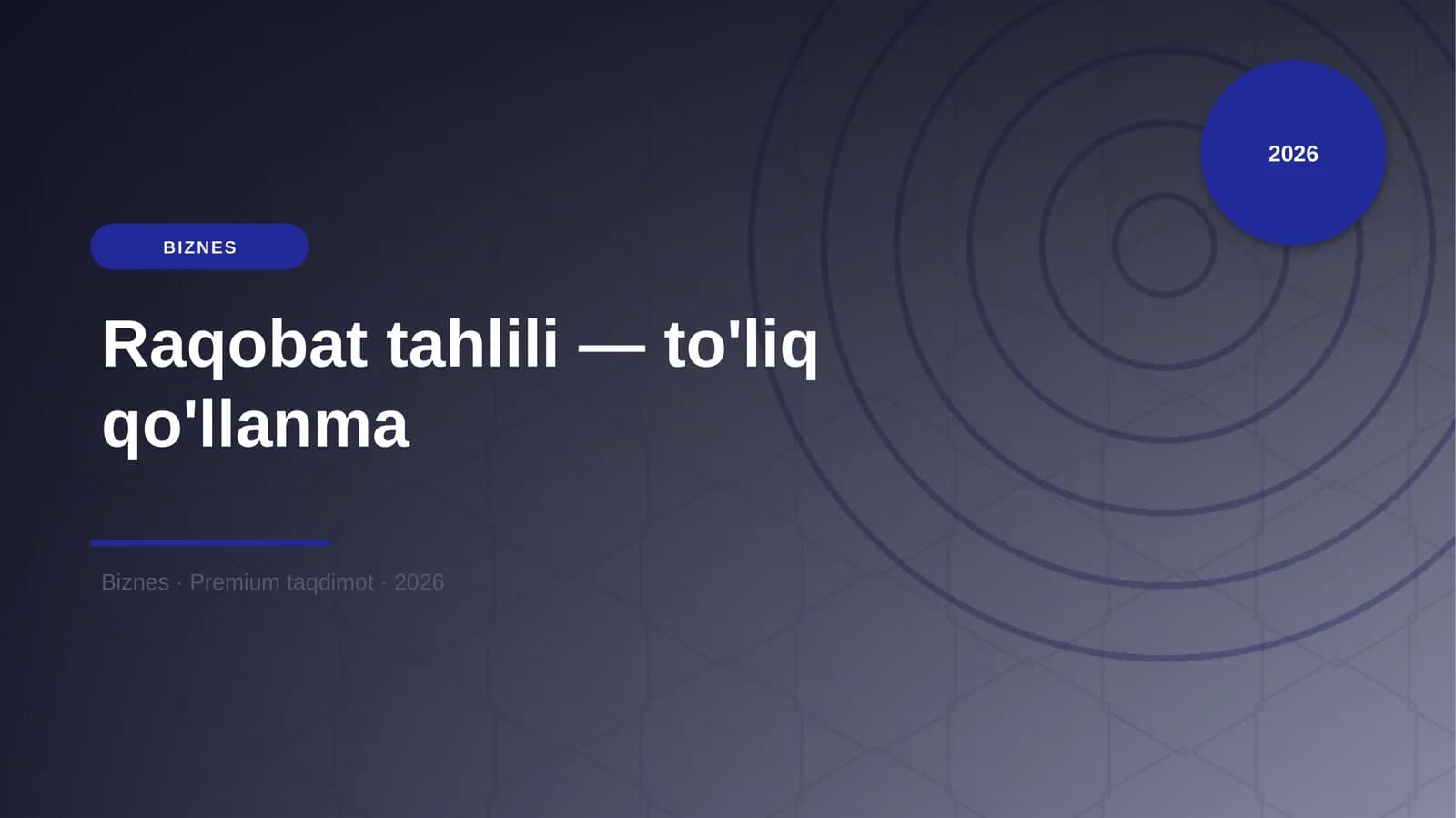 Raqobat tahlili — to'liq qo'llanma