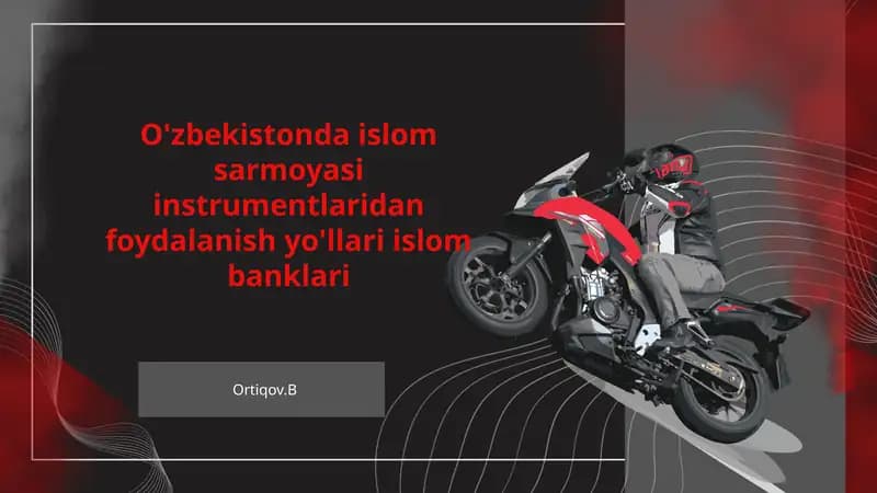 Islom banklarining asosiy sarmoya instrumentlari va ularning xususiyatlari