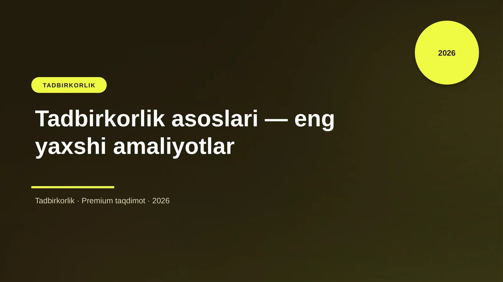 Tadbirkorlik asoslari — eng yaxshi amaliyotlar