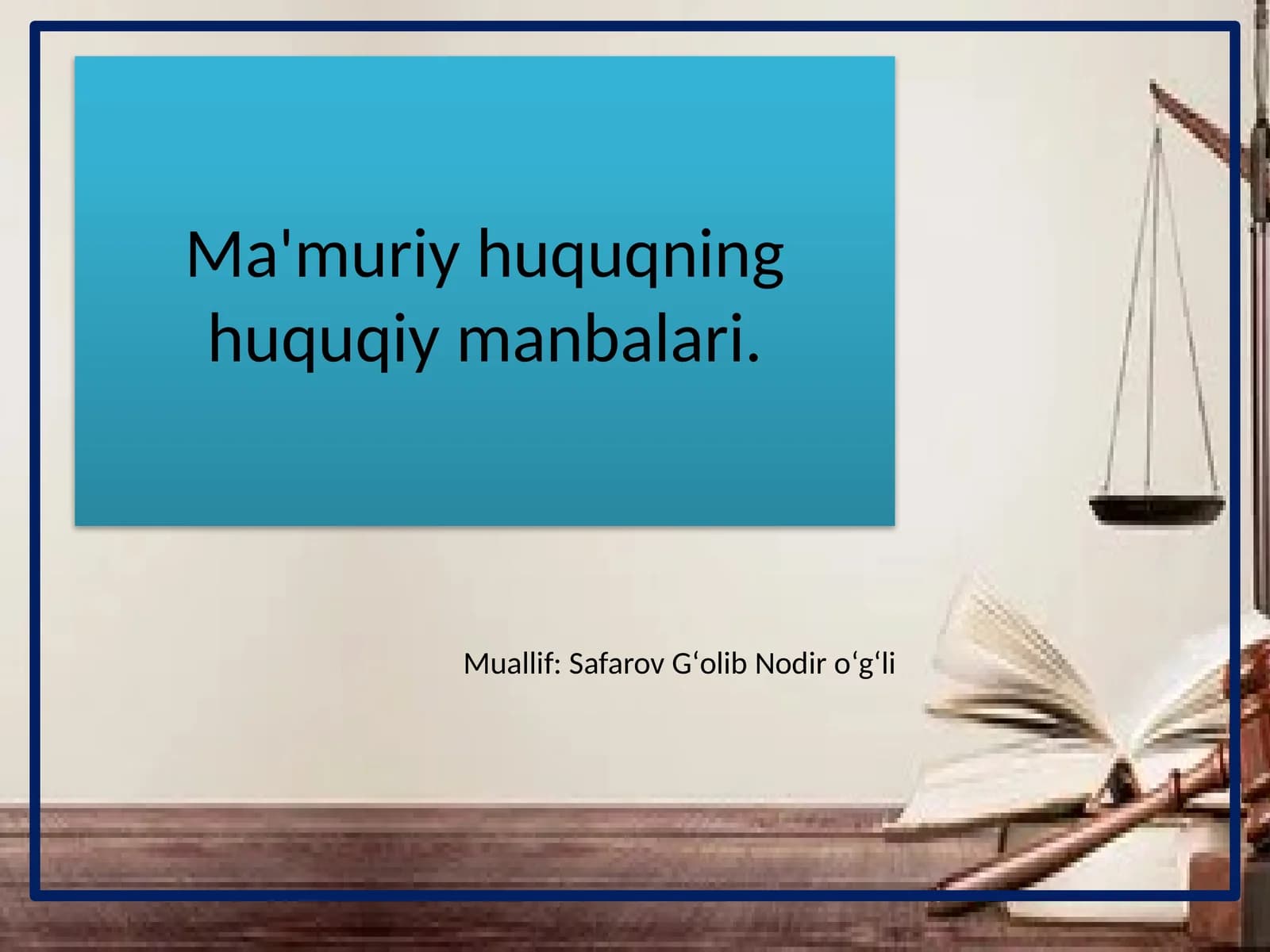 Ma'muriy huquqning huquqiy manbalari