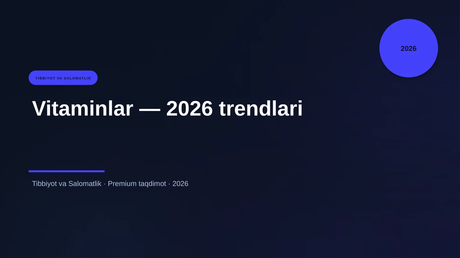 Vitaminlar — 2026 trendlari