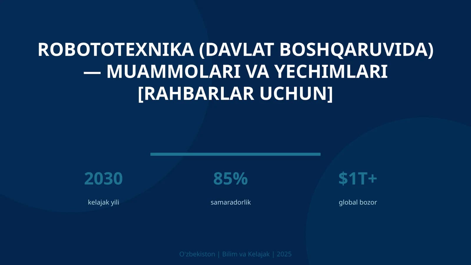 Robototexnika (davlat boshqaruvida) — muammolari va yechimlari [rahbarlar uchun]