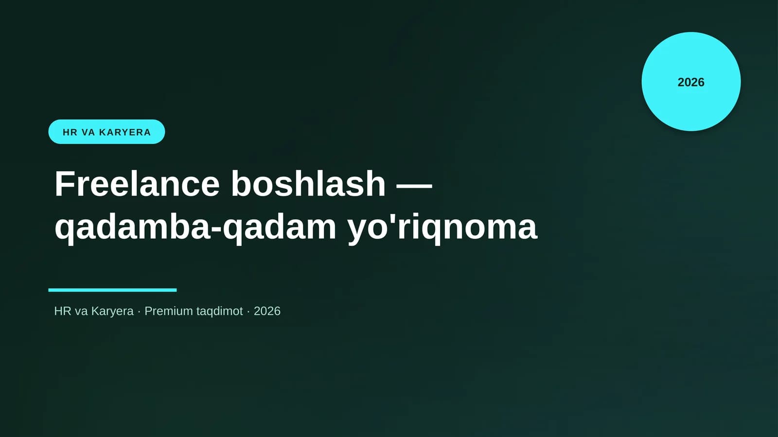 Freelance boshlash — qadamba-qadam yo'riqnoma