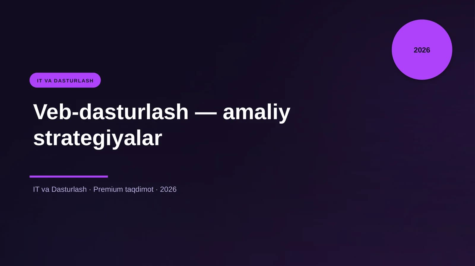 Veb-dasturlash — amaliy strategiyalar