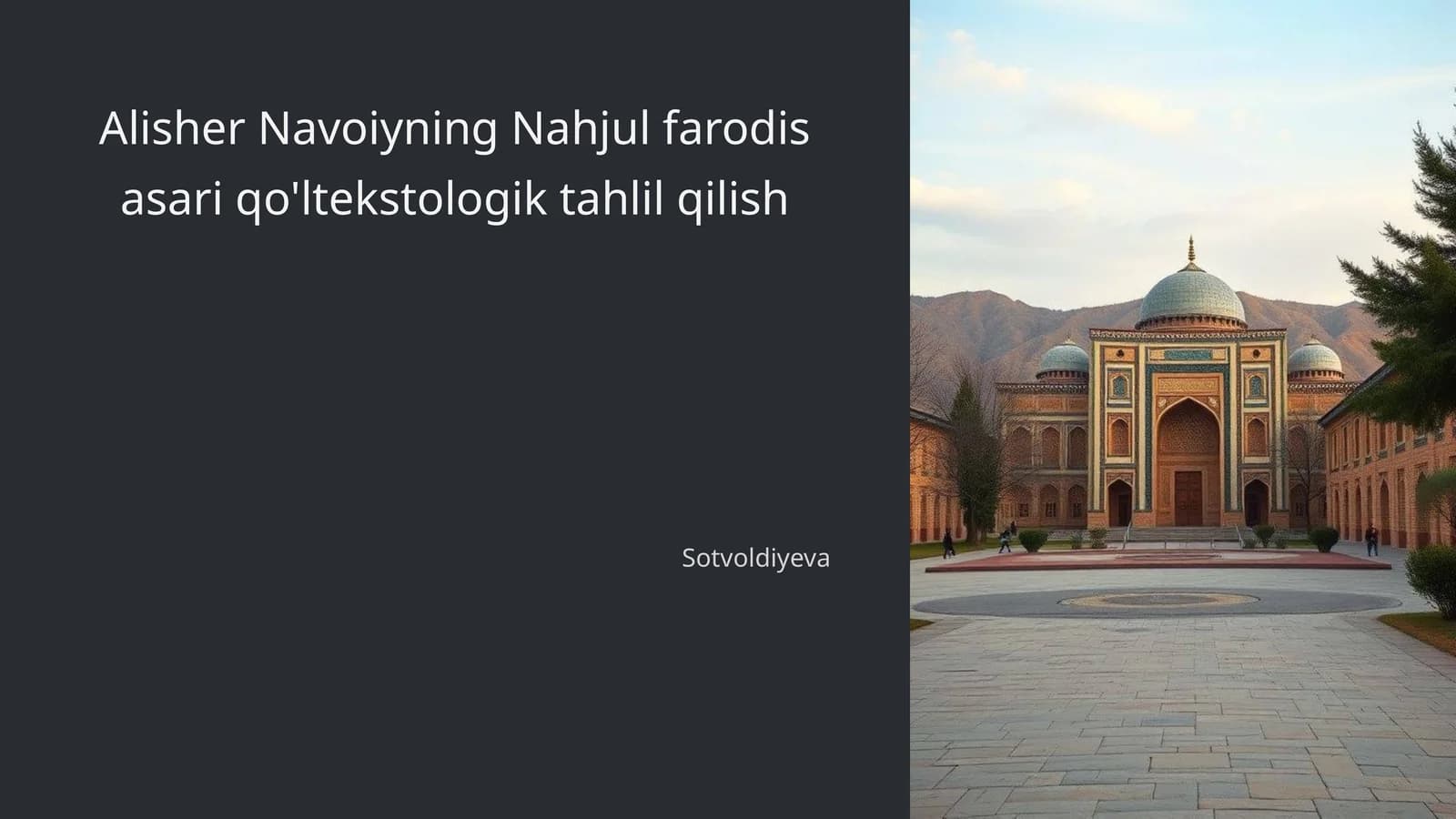 Alisher Navoiyning Nahjul farodis asari qo'ltekstologik tahlil qilish