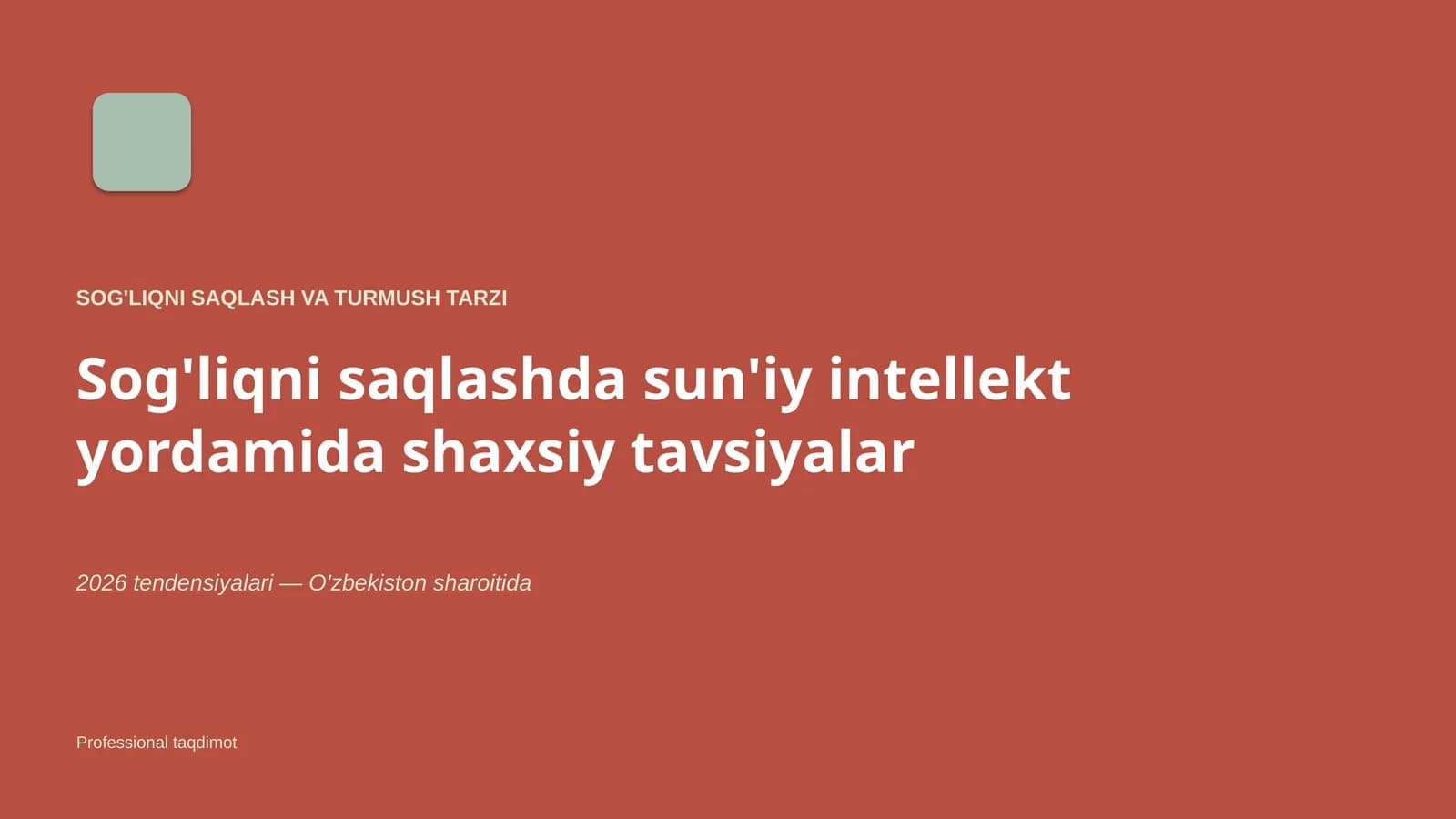 SOG'LIQNI SAQLASH VA TURMUSH TARZI