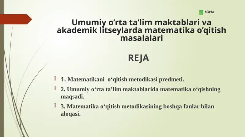 Umumiy o’rta ta’lim maktablari va akademik litseylarda matematika o’qitish masalalari
