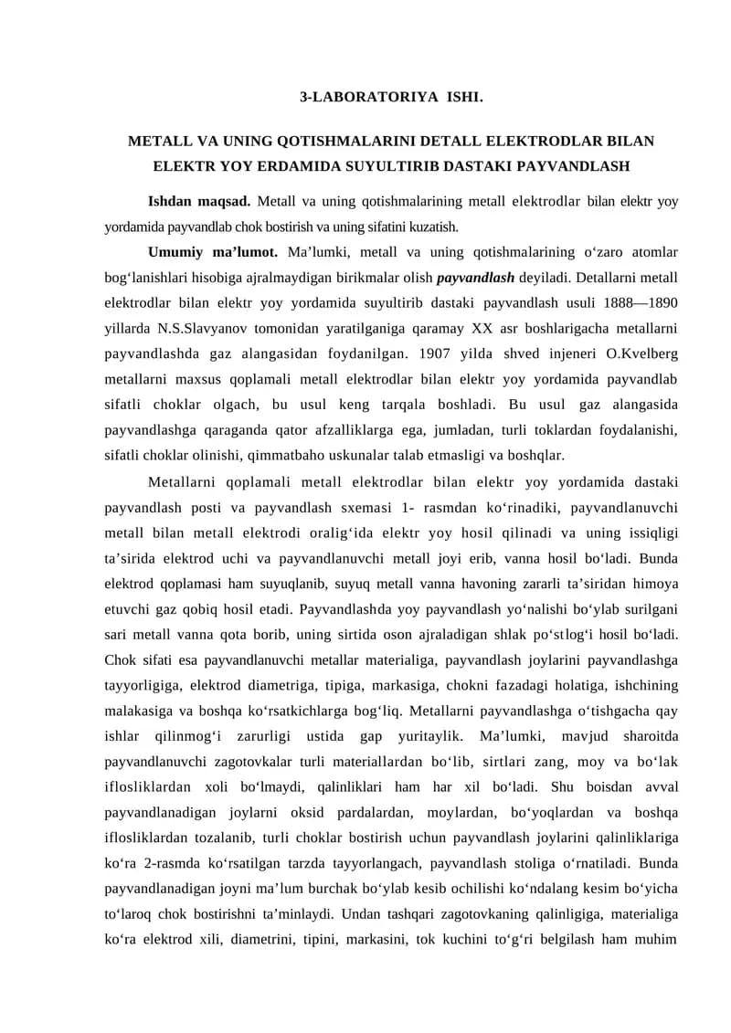 Metall va uning qotishmalarini detall elektrodlar bilan elektr yoy erdamida suyultirib dastaki payvandlash