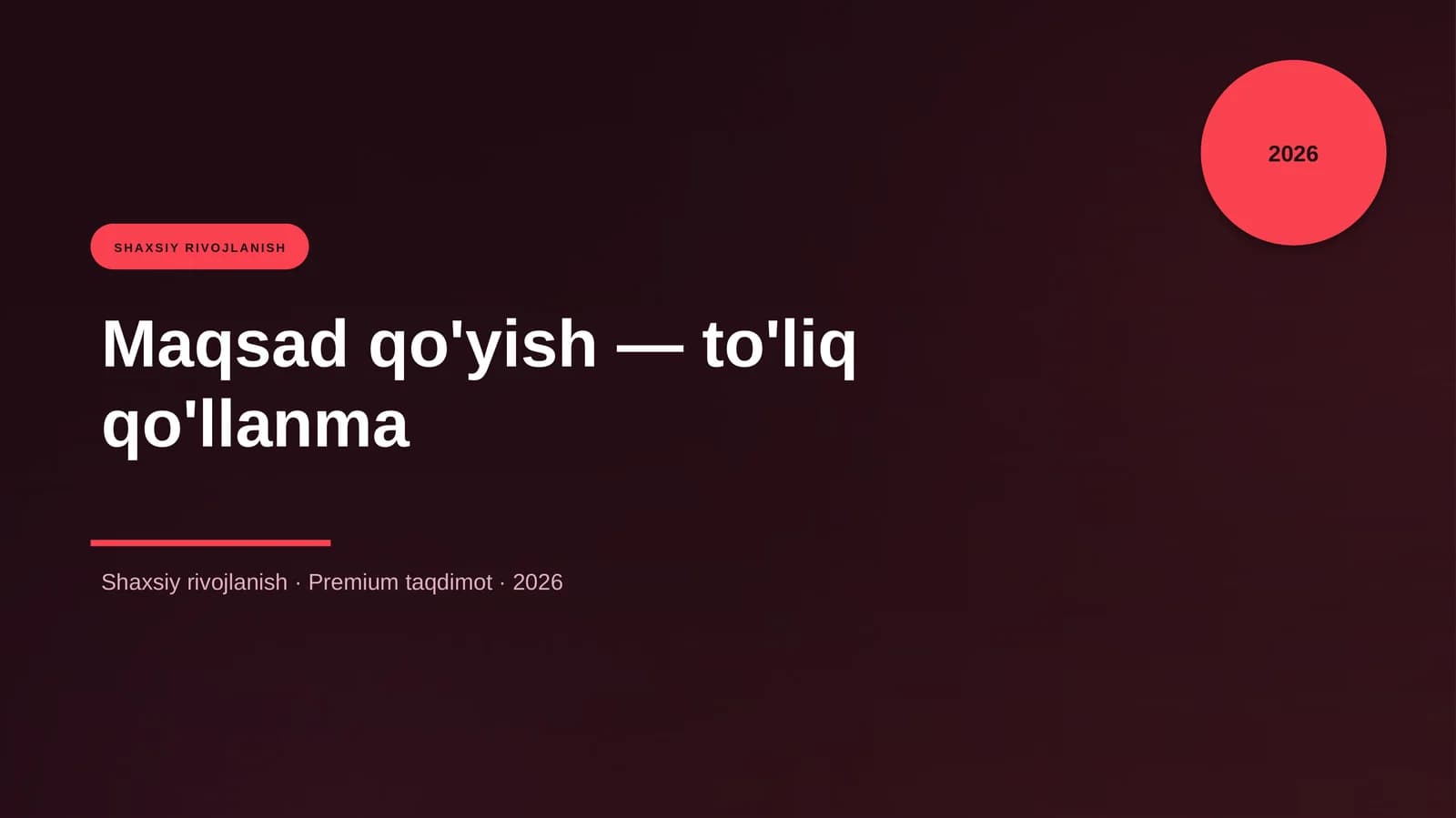 Maqsad qo'yish — to'liq qo'llanma